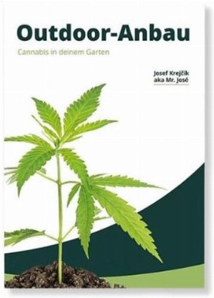 Buch Outdoor-Anbau: Cannabis in deinem Garten 2024 - Mr. José